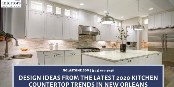 Design Ideas From The Latest 2020 Kitchen Countertop Trends In New