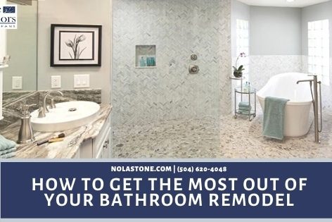 get the most out of your bathroom remodel