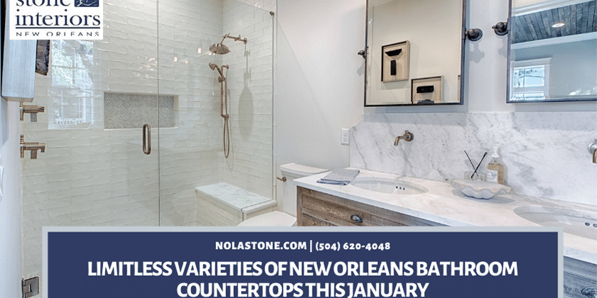Limitless Varieties of New Orleans Bathroom Countertops This January