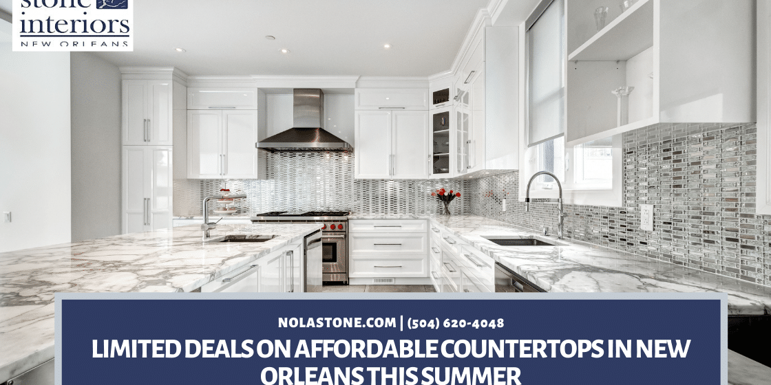 Limited deals on affordable Countertops in New Orleans This Summer