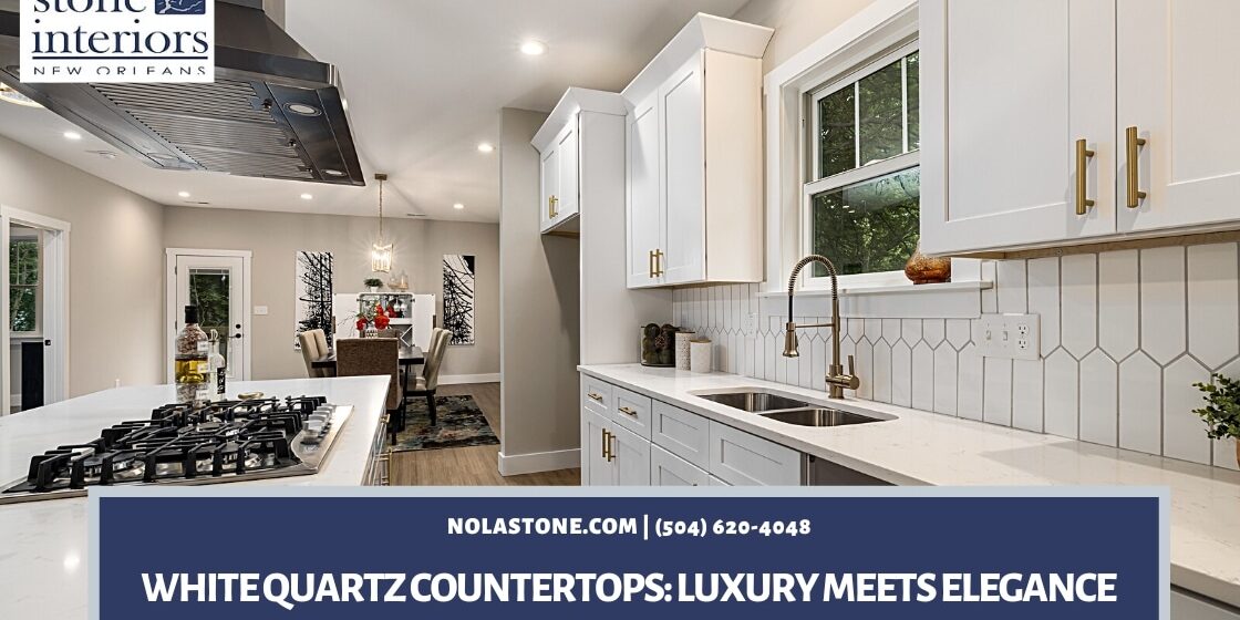 White Quartz Countertops_ Luxury Meets Elegance
