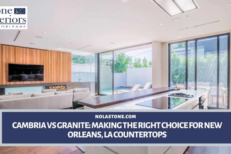 Cambria vs Granite in New Orleans