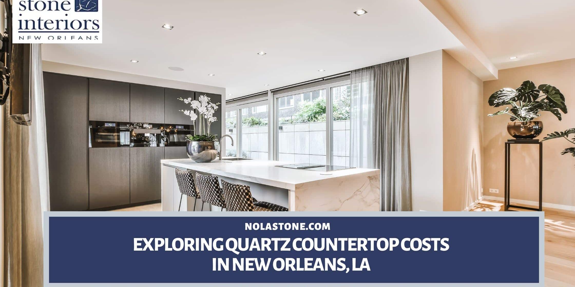 Exploring Quartz Countertop Costs in New Orleans, LA Cost of quartz countertops in New Orleans