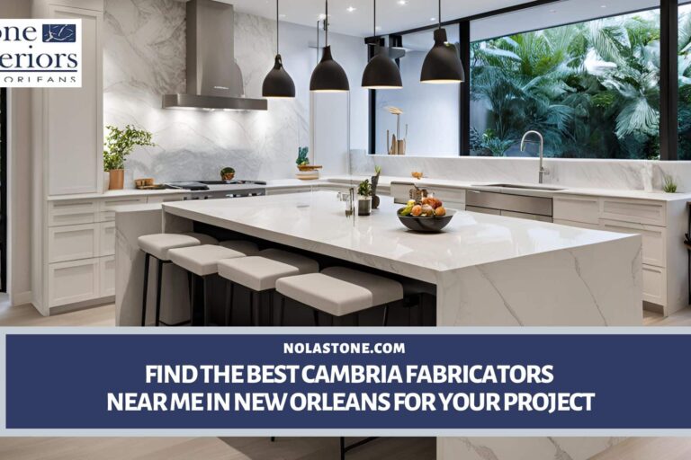 cambria fabricators near me in New Orleans