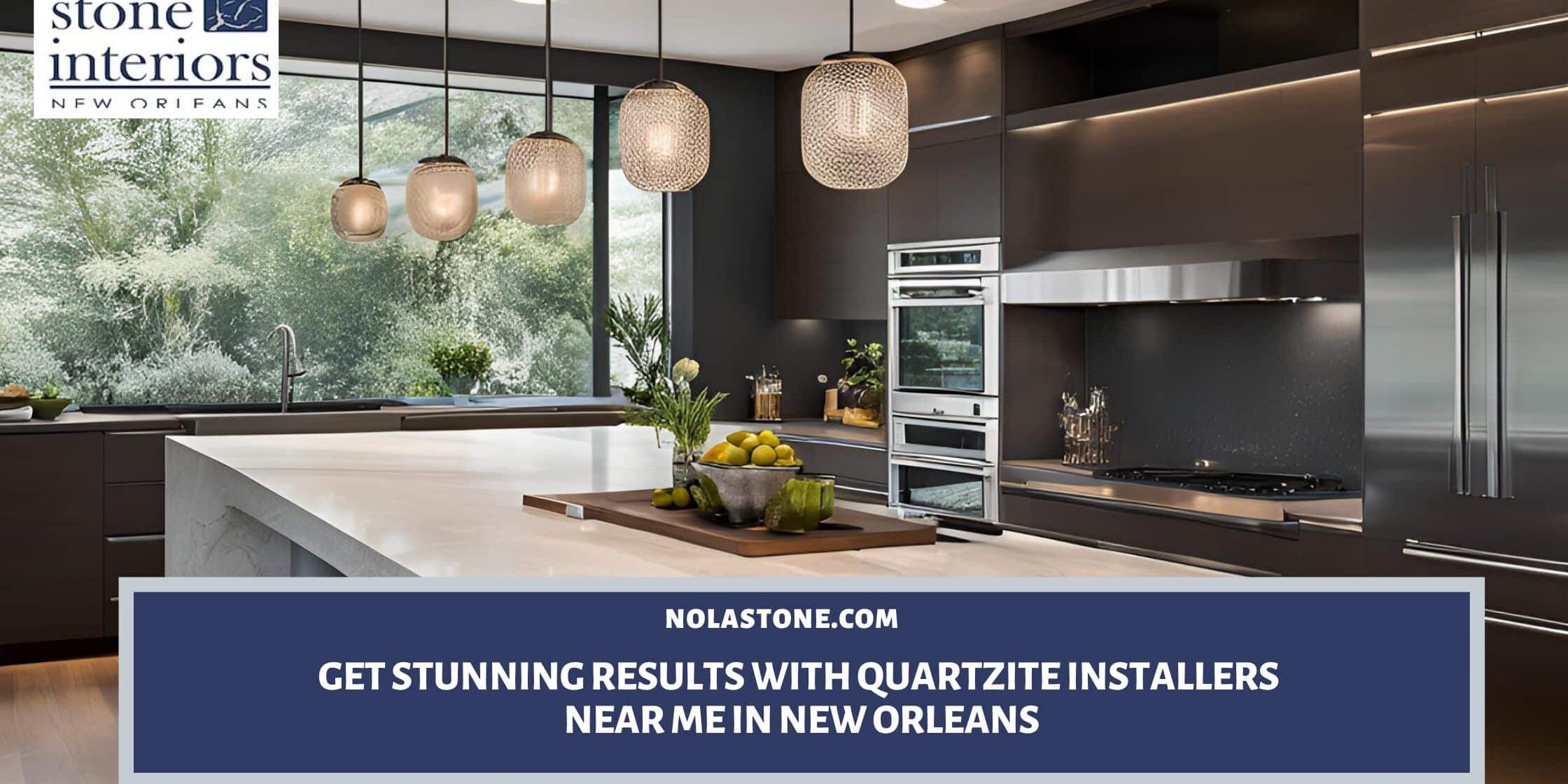 quartzite installers near me in New Orleans