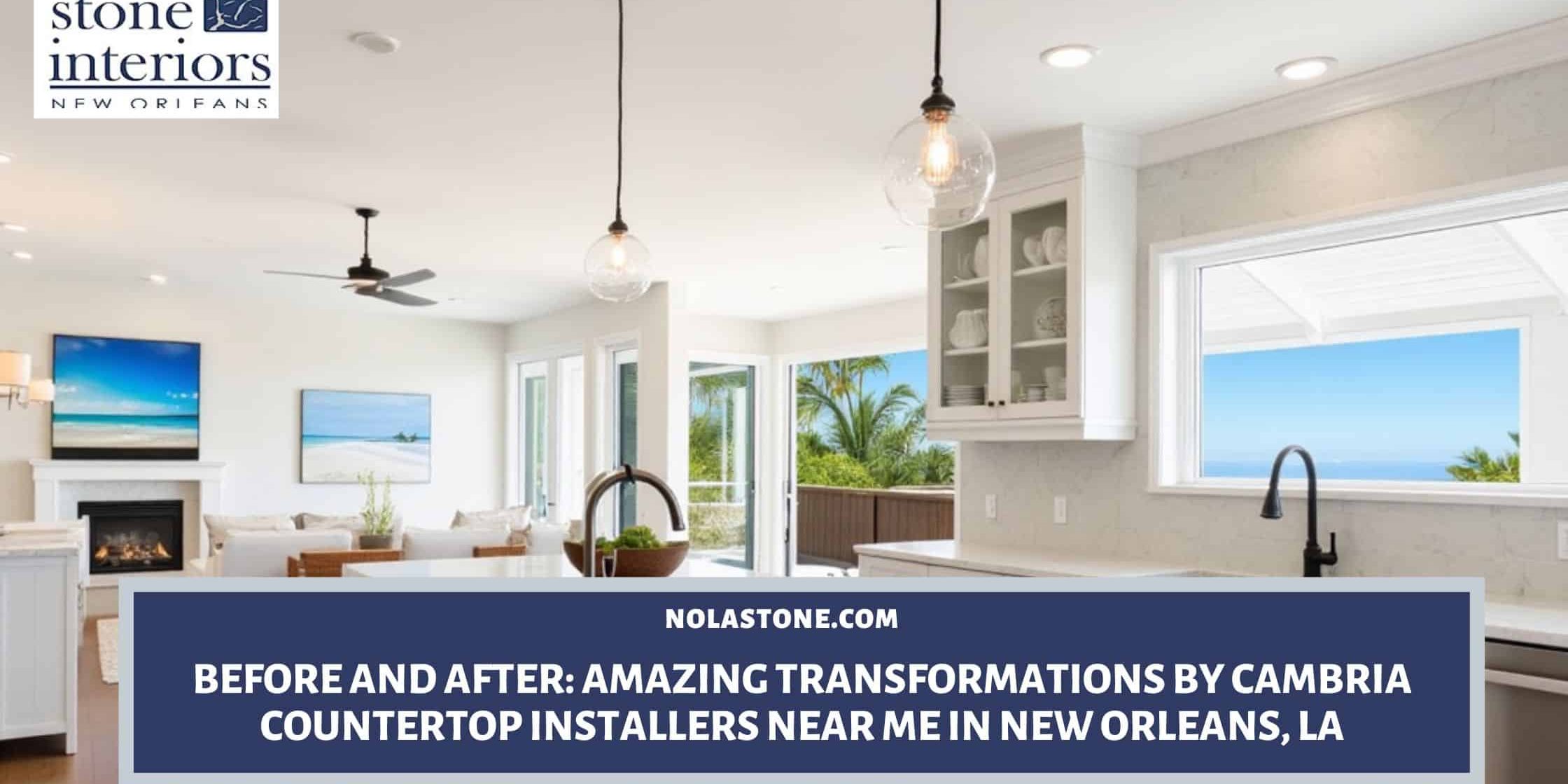 Cambria countertop installers near me in New Orleans