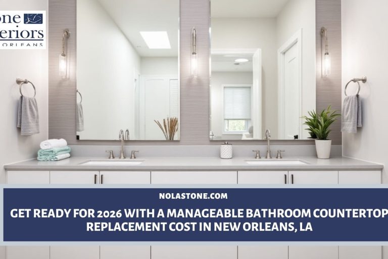 Get Ready for 2026 with a Manageable Bathroom Countertop Replacement Cost in New Orleans, LA Bathroom countertop replacement cost in New Orleans