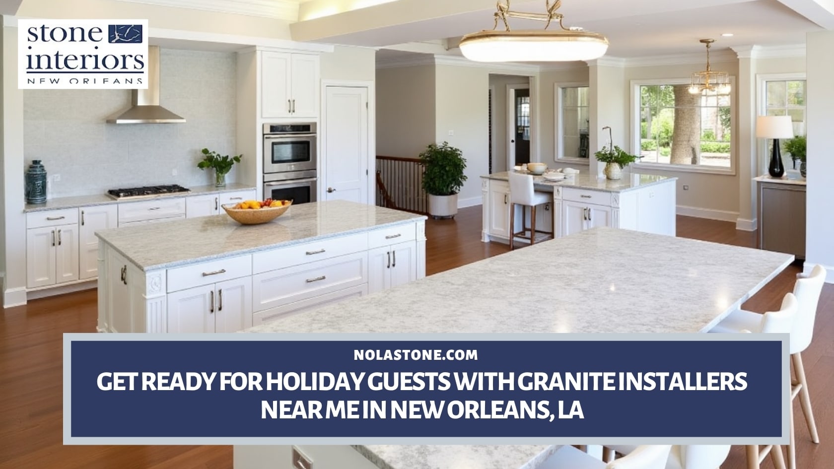 Get Ready for Holiday Guests with Granite Installers Near Me in New Orleans, LA Granite installers near me in New Orleans